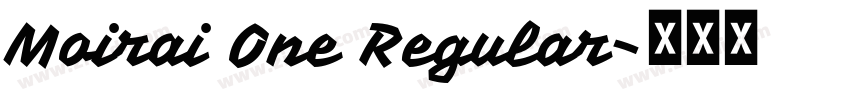 Moirai One Regular字体转换